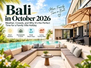 Bali in October 2026 family villa holiday with private pool and tropical outdoor living area